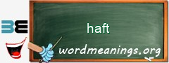 WordMeaning blackboard for haft